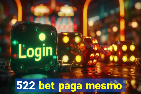 522 bet paga mesmo