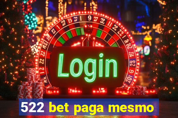 522 bet paga mesmo