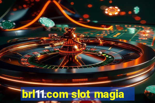 brl11.com slot magia