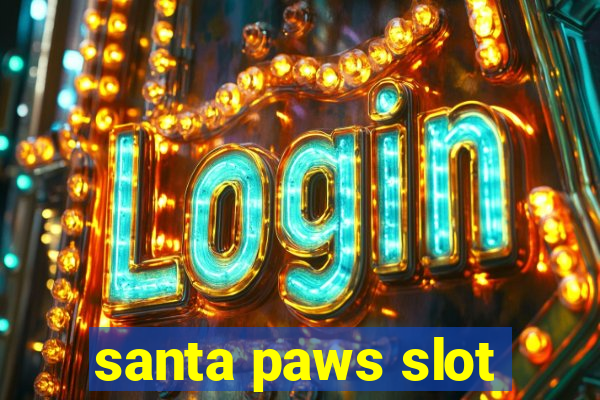 santa paws slot