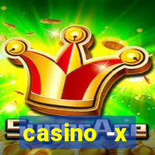 casino -x