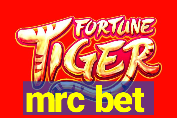 mrc bet