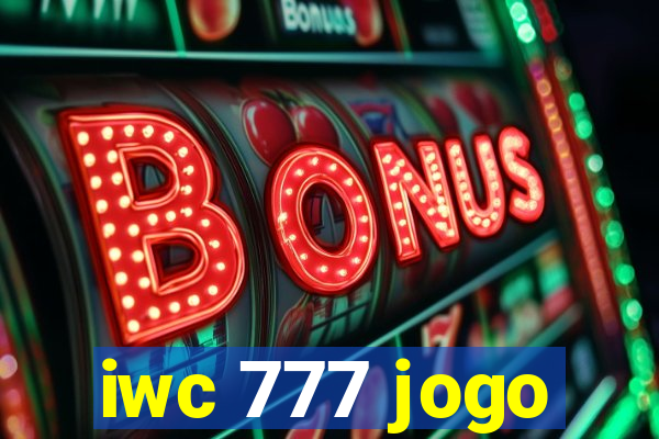 iwc 777 jogo