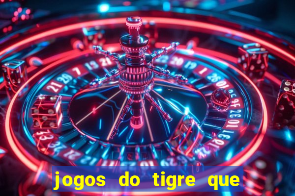 jogos do tigre que da bonus