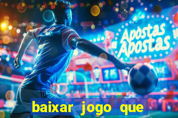 baixar jogo que paga dinheiro