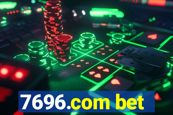 7696.com bet