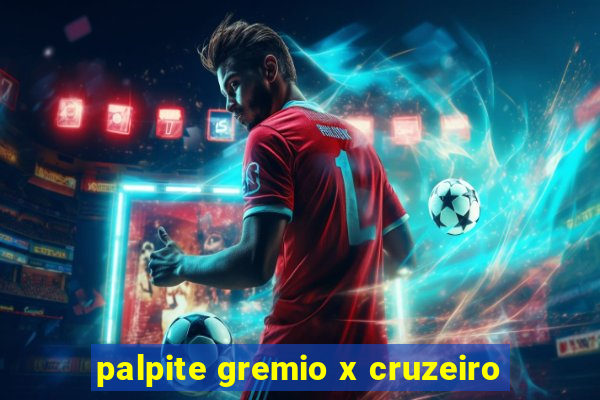 palpite gremio x cruzeiro