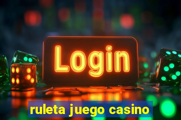 ruleta juego casino