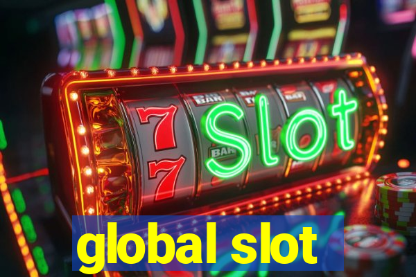 global slot