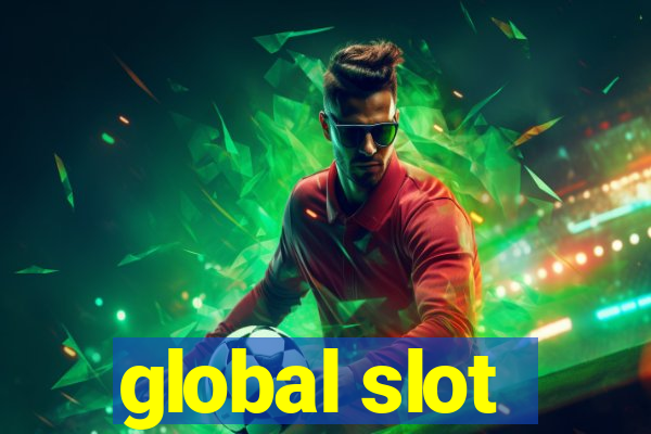 global slot