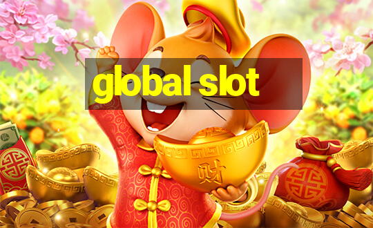 global slot