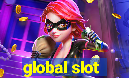 global slot