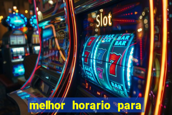 melhor horario para jogar fortune ox