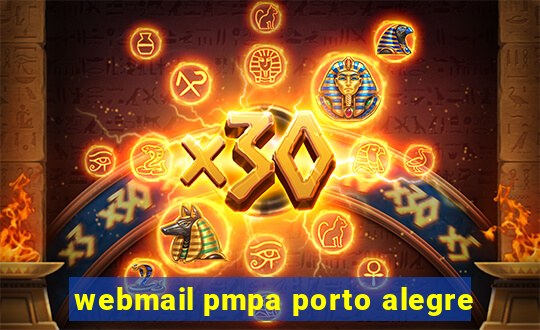 webmail pmpa porto alegre