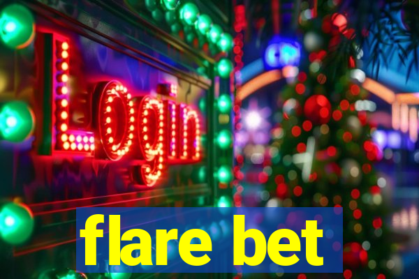 flare bet