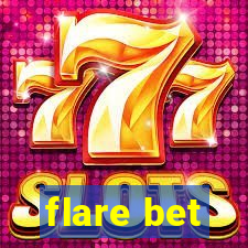 flare bet