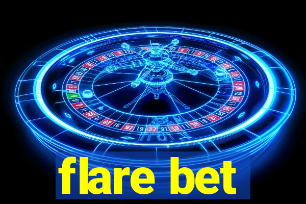 flare bet