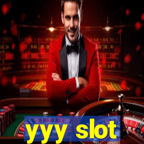 yyy slot