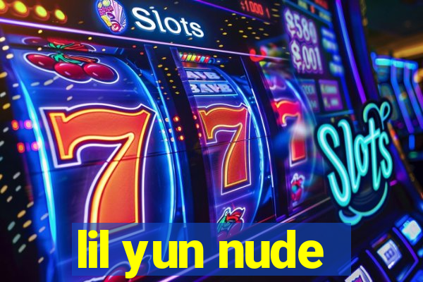 lil yun nude