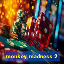 monkey madness 2