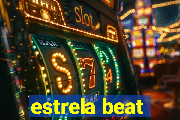 estrela beat