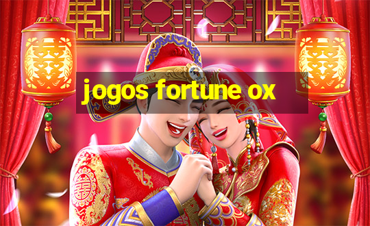 jogos fortune ox