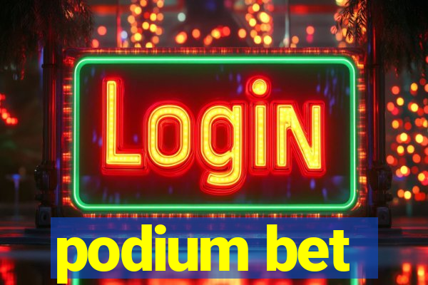 podium bet