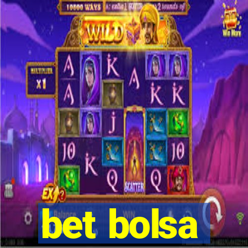 bet bolsa