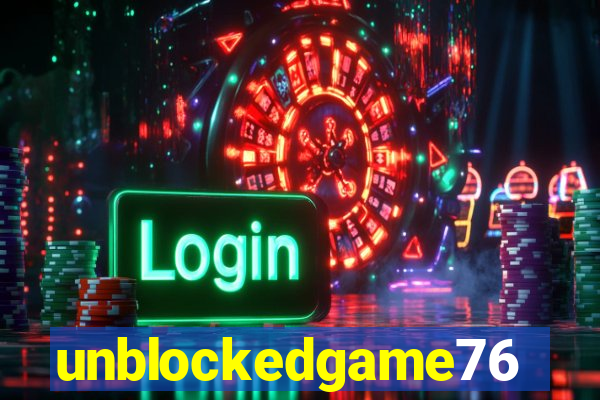 unblockedgame76