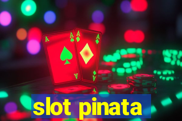 slot pinata