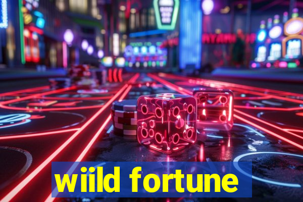 wiild fortune