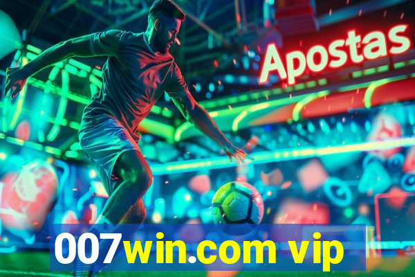 007win.com vip