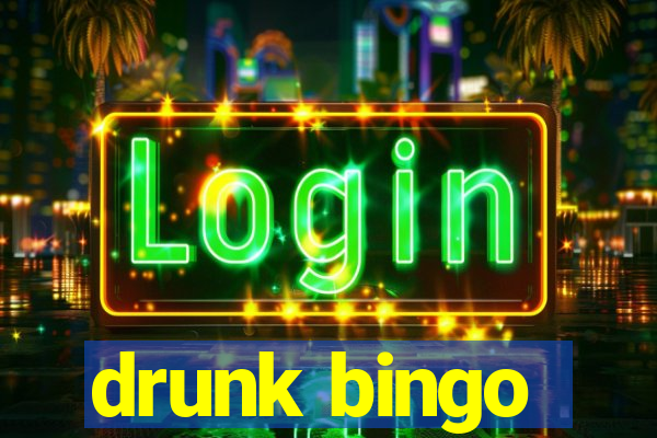 drunk bingo