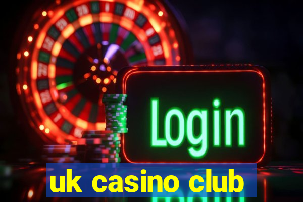 uk casino club