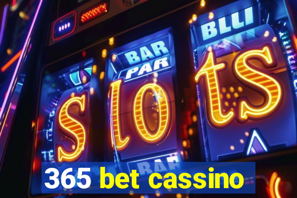 365 bet cassino