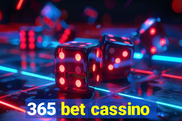 365 bet cassino