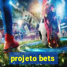 projeto bets