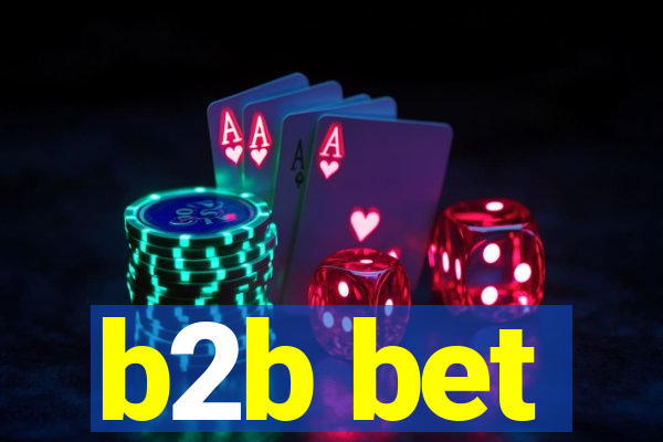 b2b bet