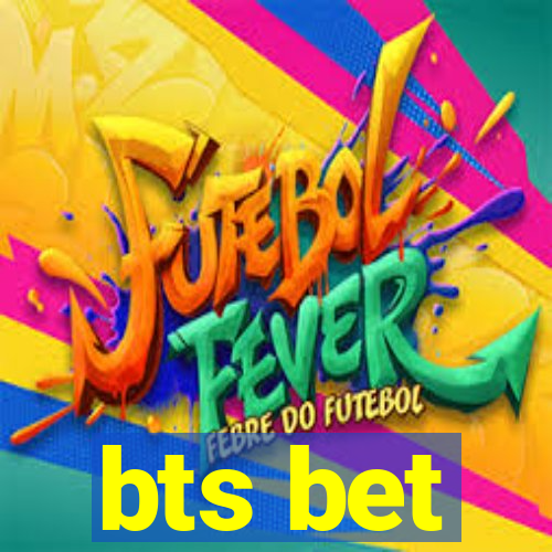 bts bet