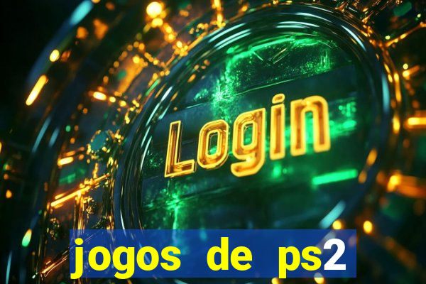 jogos de ps2 formato iso