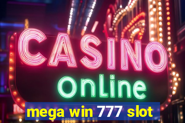 mega win 777 slot