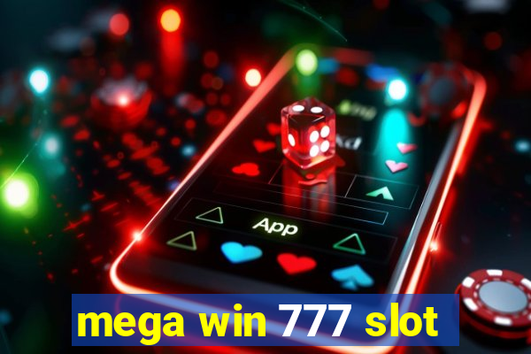 mega win 777 slot