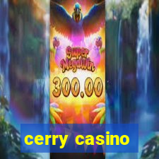 cerry casino