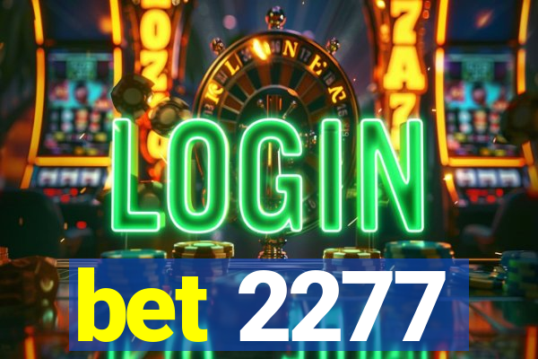 bet 2277