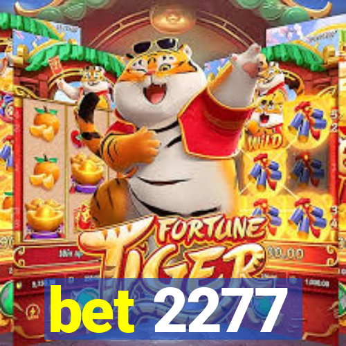 bet 2277