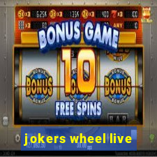 jokers wheel live