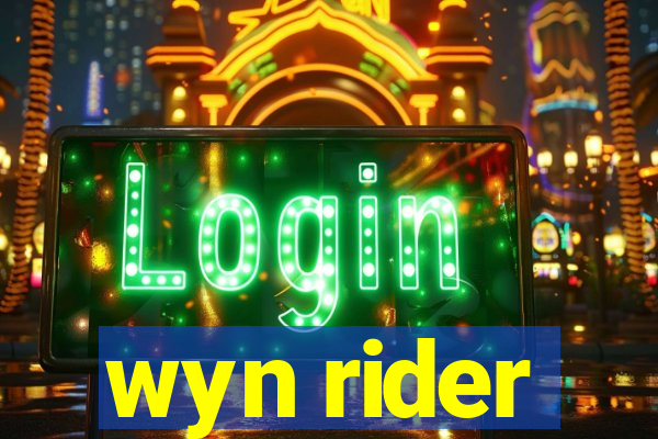 wyn rider