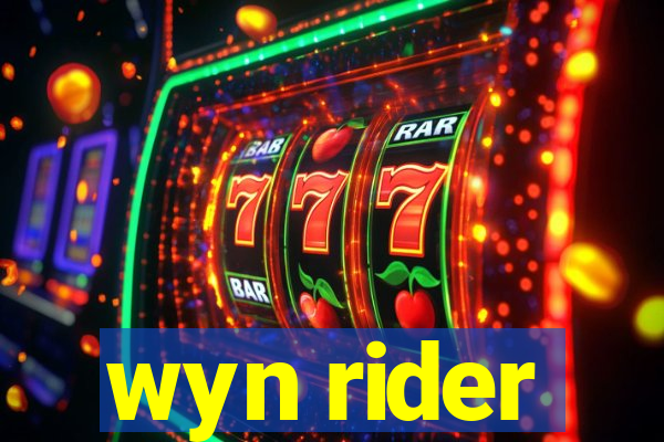 wyn rider