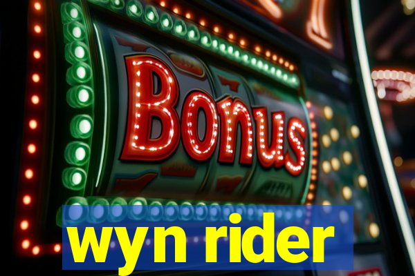 wyn rider