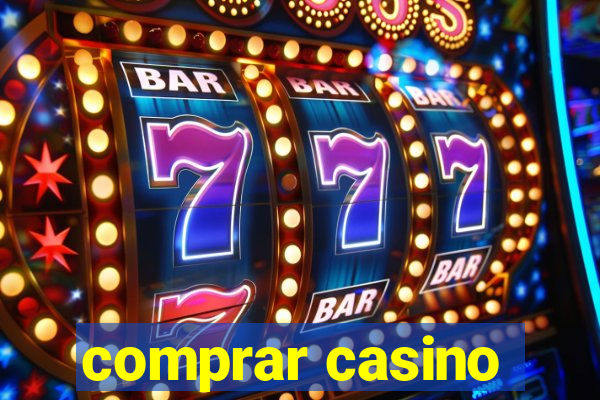 comprar casino